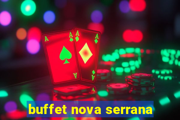 buffet nova serrana